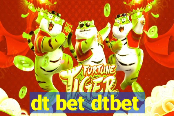 dt bet dtbet